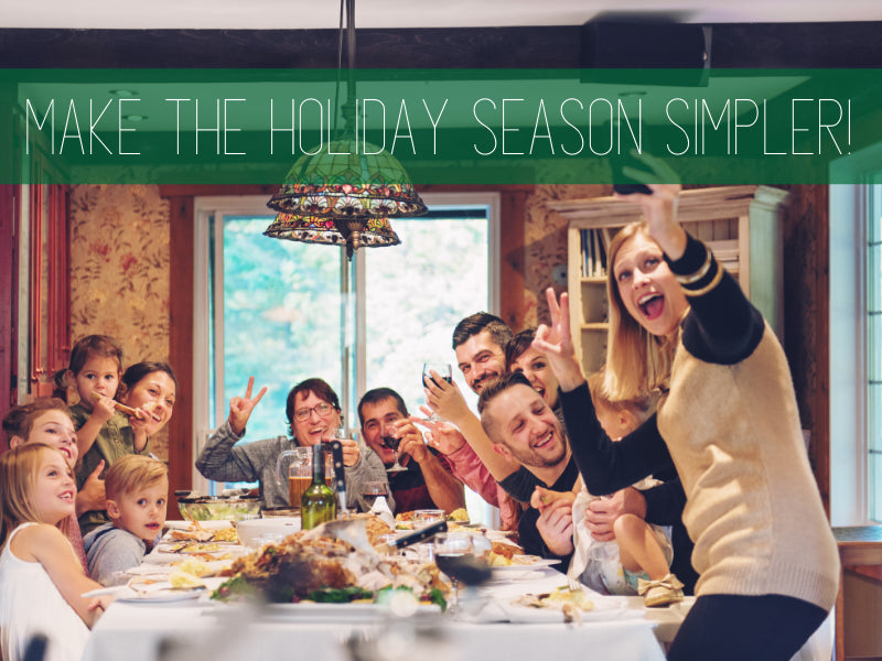 Make the Holiday Season Simpler!