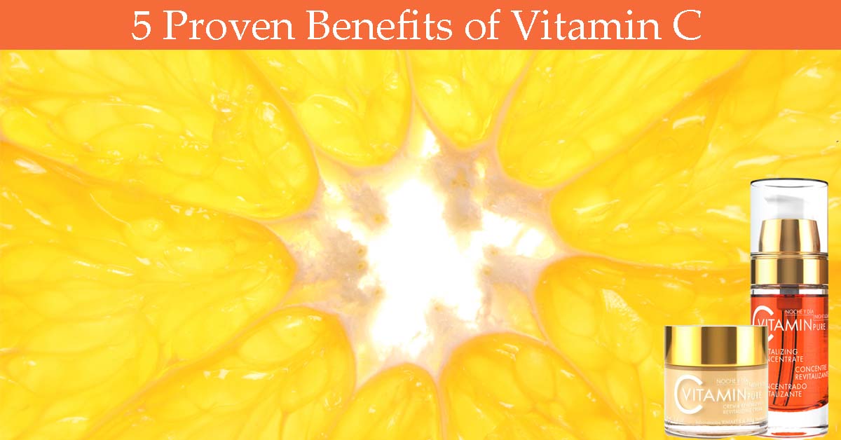 5 Proven Benefits of Vitamin C