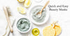 Quick and Easy Beauty Masks